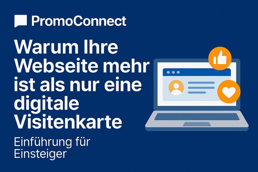 Illustration zum Blogbeitrag: Warum eine Webseite mehr ist als eine digitale Visitenkarte