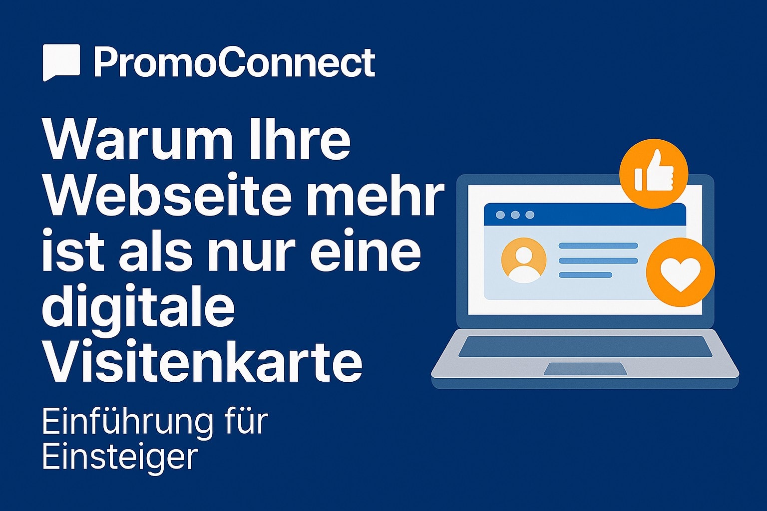 Illustration zum Blogbeitrag: Warum eine Webseite mehr ist als eine digitale Visitenkarte